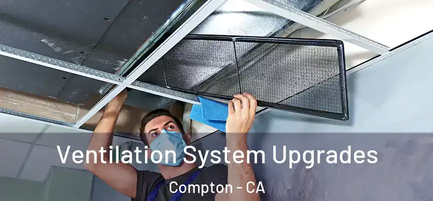  Ventilation System Upgrades Compton - CA